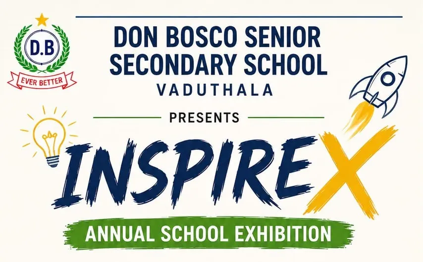 INSPIREX annual school exhibition poster from Don Bosco Senior Secondary School